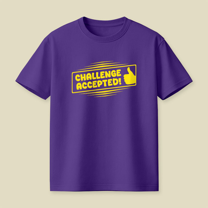 Challenge Accepted Playful T-Shirt