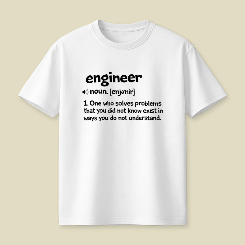 Funny Engineer Definition Playful T-Shirt