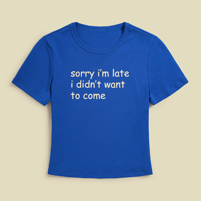 Sorry I Am Late Geek Baby Tee