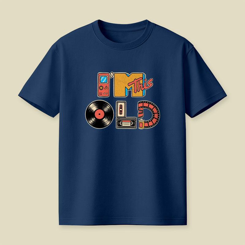 I'm This Old Playful T-Shirt