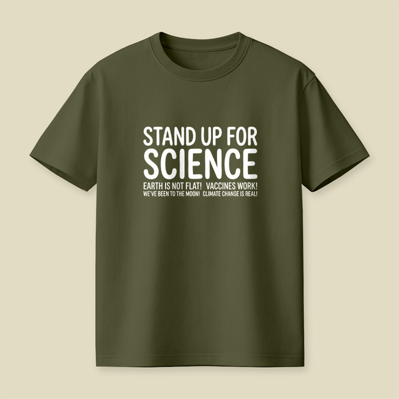 Earth Is Not Flat Stand Up For Science Playful T-Shirt