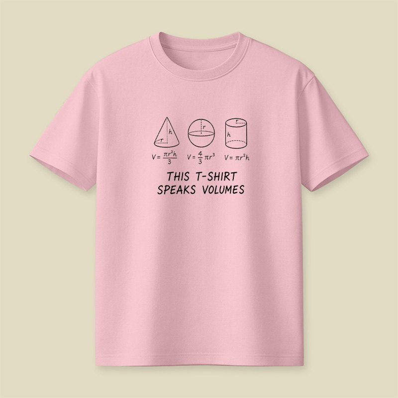 This T-Shirt Speaks Volumes Math Playful T-Shirt