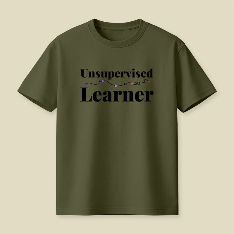 Unsupervised Learner Playful T-Shirt