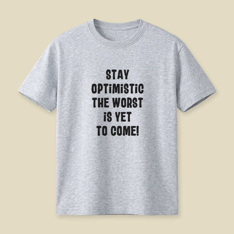 Stay Optimistic Playful T-Shirt