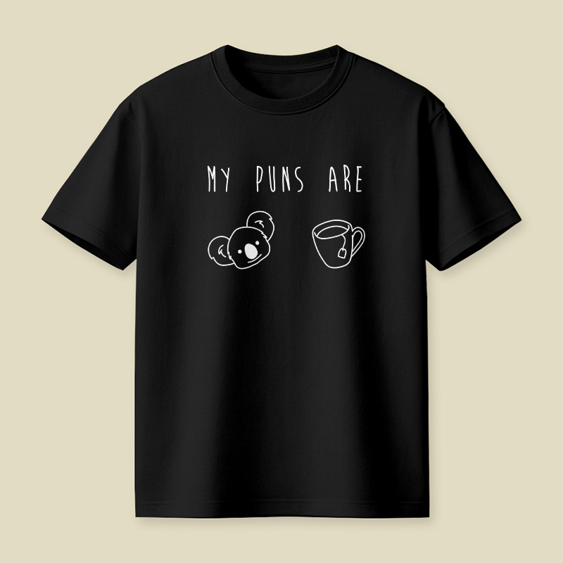 My Puns Are Koala Tea Cute Pun Playful T-Shirt