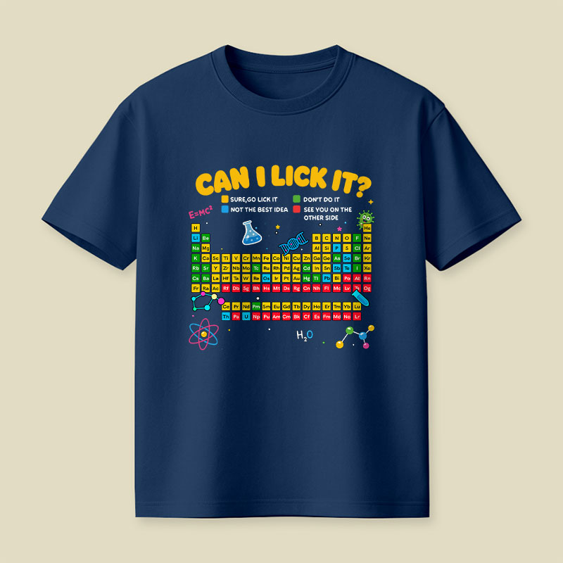 Can I Lick It Periodic Table Playful T-Shirt
