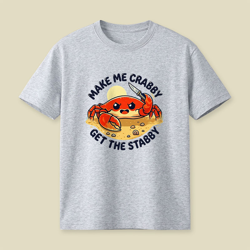 Make Me Crabby Playful T-Shirt