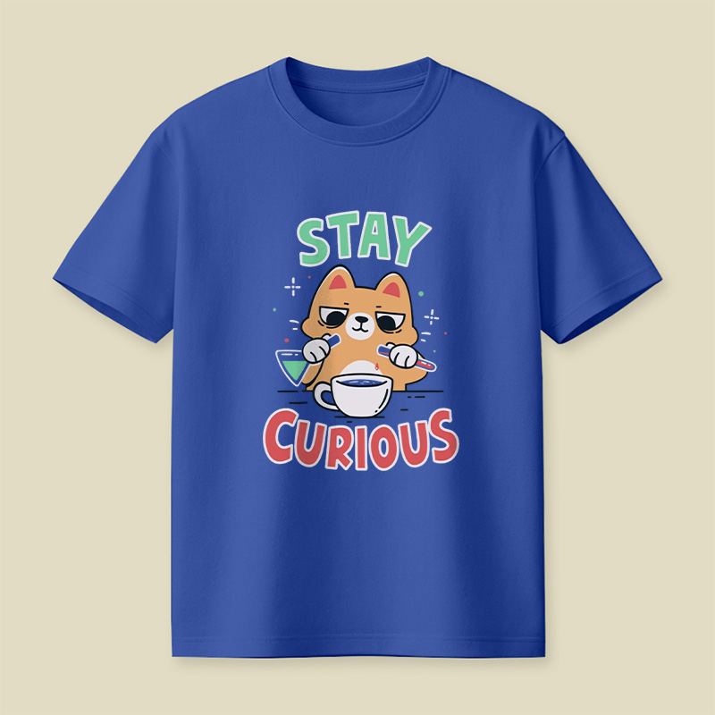 Stay Curious Playful T-Shirt
