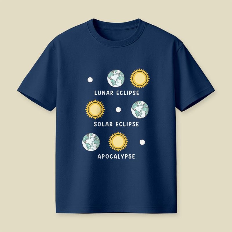Lunar Eclipse Solar Eclipse Apocalypse Playful T-Shirt