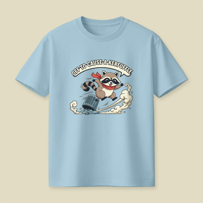 Off To Cause A Kerfuffle Playful T-Shirt