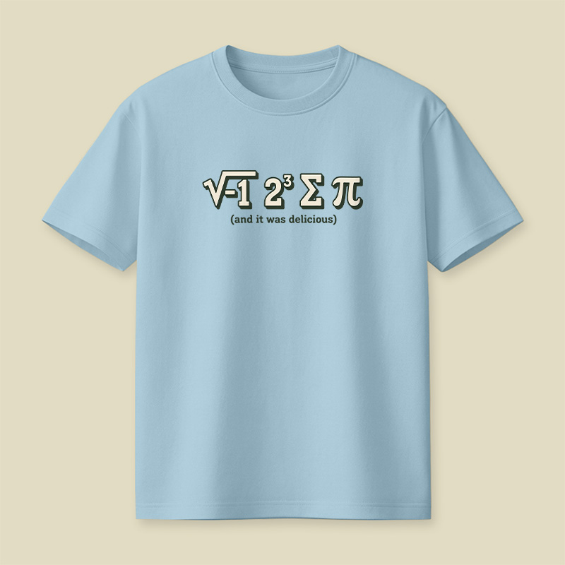I Ate Some Pie Math Joke Playful T-Shirt