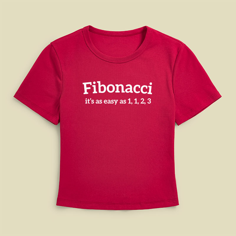 Fibonacci Funny Quote Geek Baby Tee