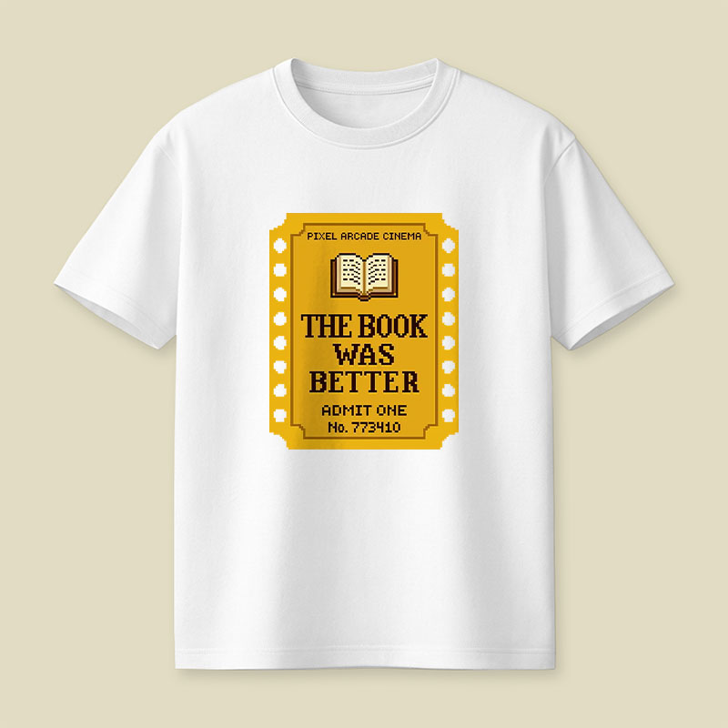 The Book Was Better Playful T-Shirt