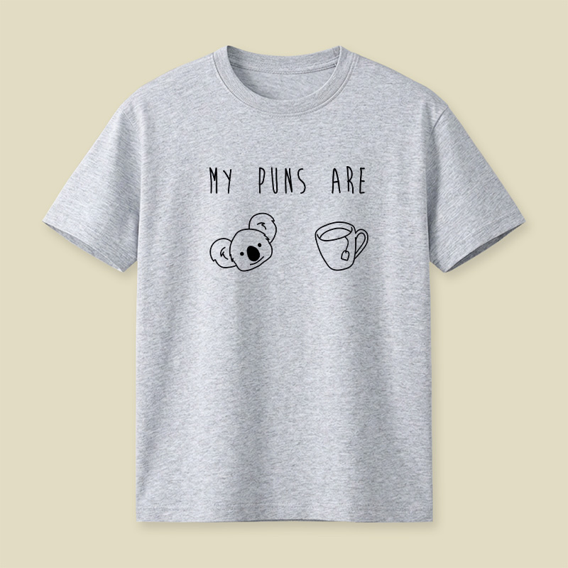 My Puns Are Koala Tea Cute Pun Playful T-Shirt