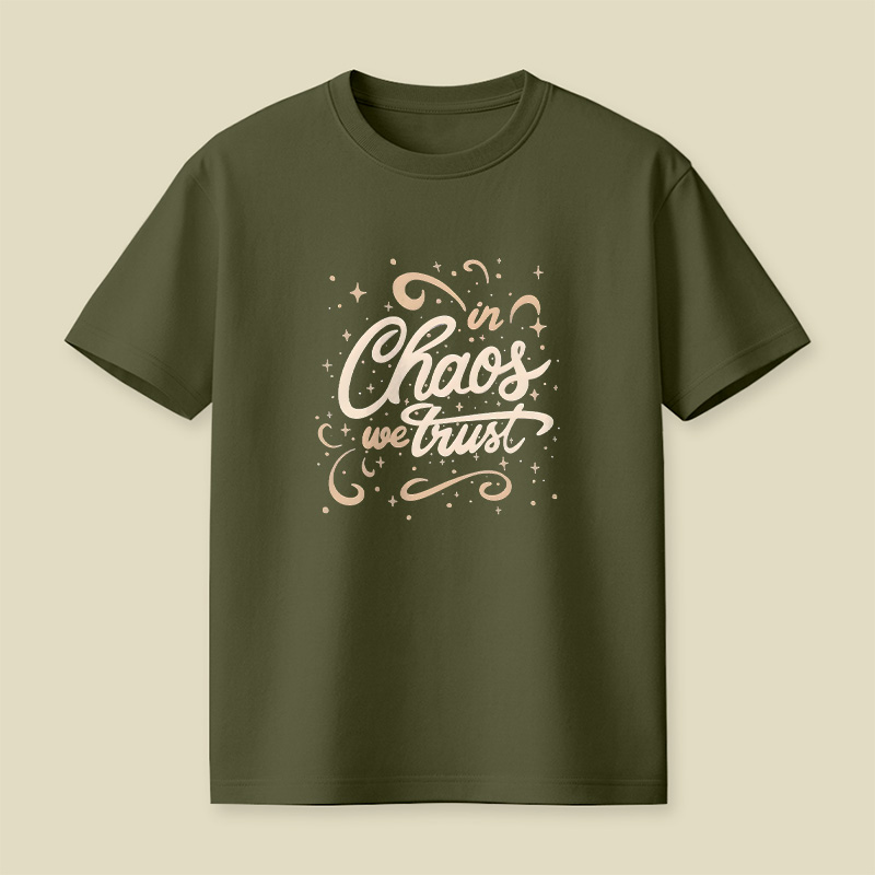 In Chaos We Trust Playful T-Shirt