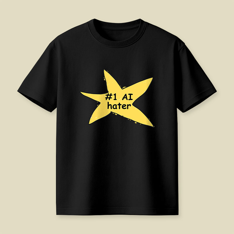 #1 AI Hater Playful T-Shirt