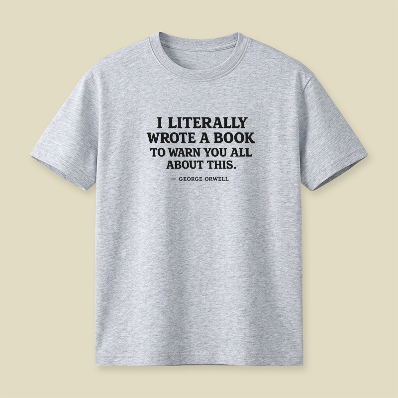 I Literally Wrote A Book To Warn Playful T-Shirt