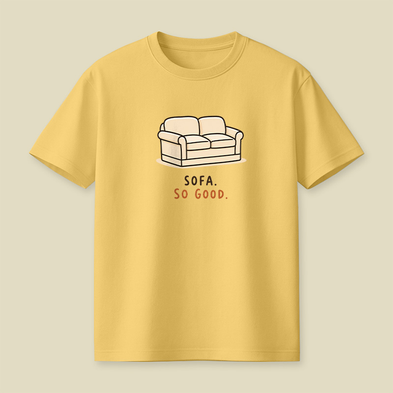 Sofa So Good Playful T-Shirt