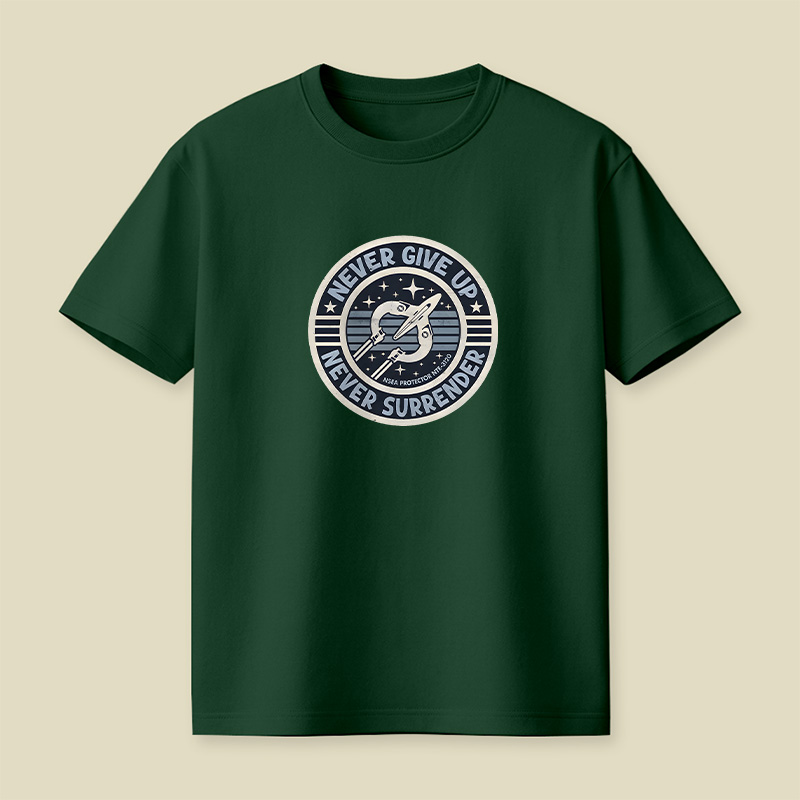 Never Give Up Never Surrender Playful T-Shirt