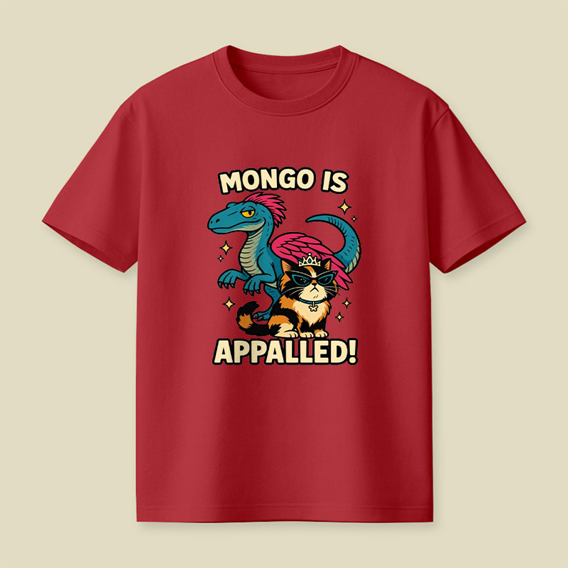 Mongo is Appalled Playful T-Shirt
