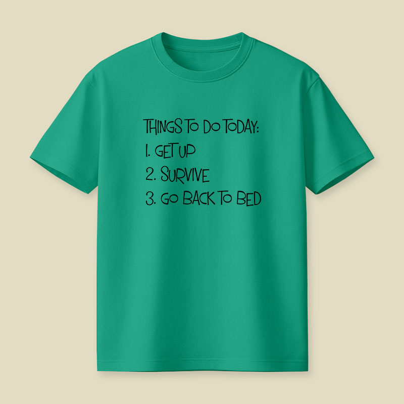 Things To Do Today Playful T-Shirt