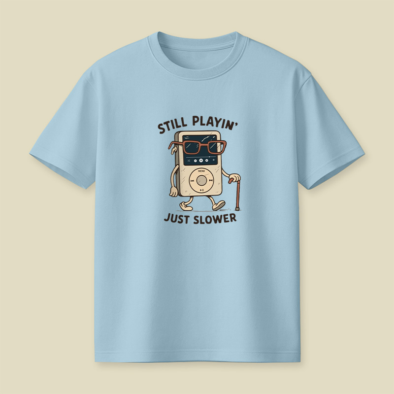Still Playin Retro Mp3 Playful T-Shirt