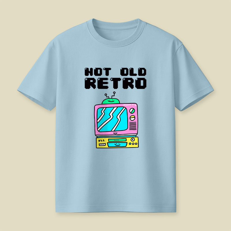 Not Old Retro Playful T-Shirt