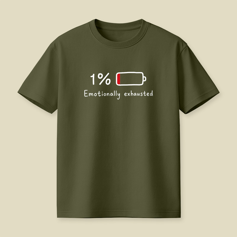 Emotionally Exhausted Low Battery Playful T-Shirt