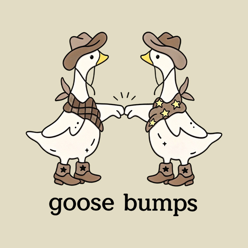 Goosebumps Geese Pun Cowboy Western Playful T-Shirt