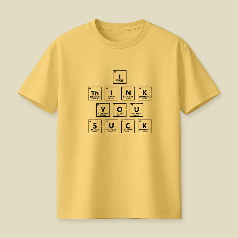 Periodic Table Insult Playful T-Shirt