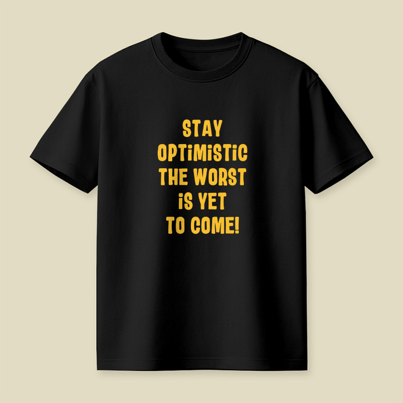 Stay Optimistic Playful T-Shirt