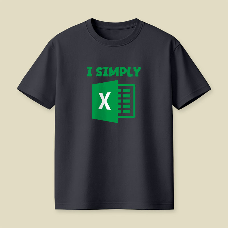 I Simply Excel Playful T-Shirt