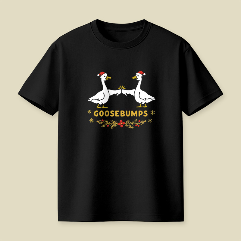 Goosebumps Geese Pun Christmas Playful T-Shirt
