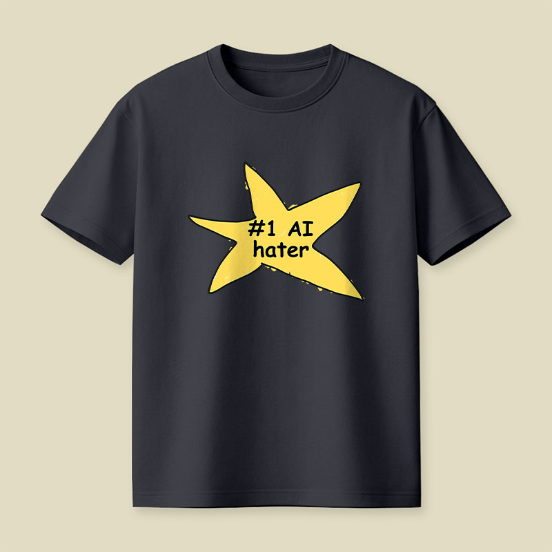 #1 AI Hater Playful T-Shirt