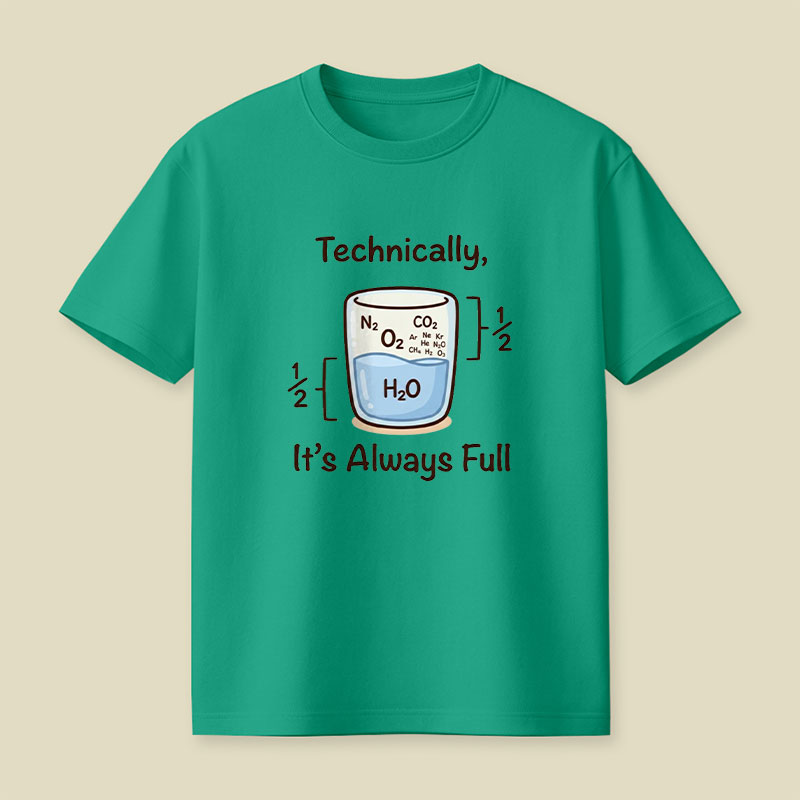 Its Always Full Playful T-Shirt