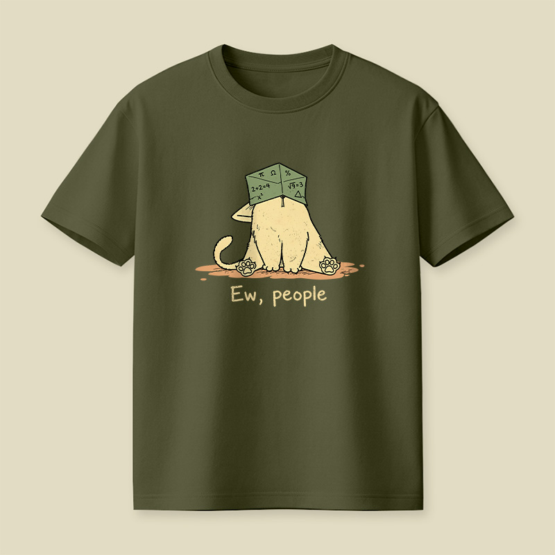 Ew People Anti-Social Cat Playful T-Shirt