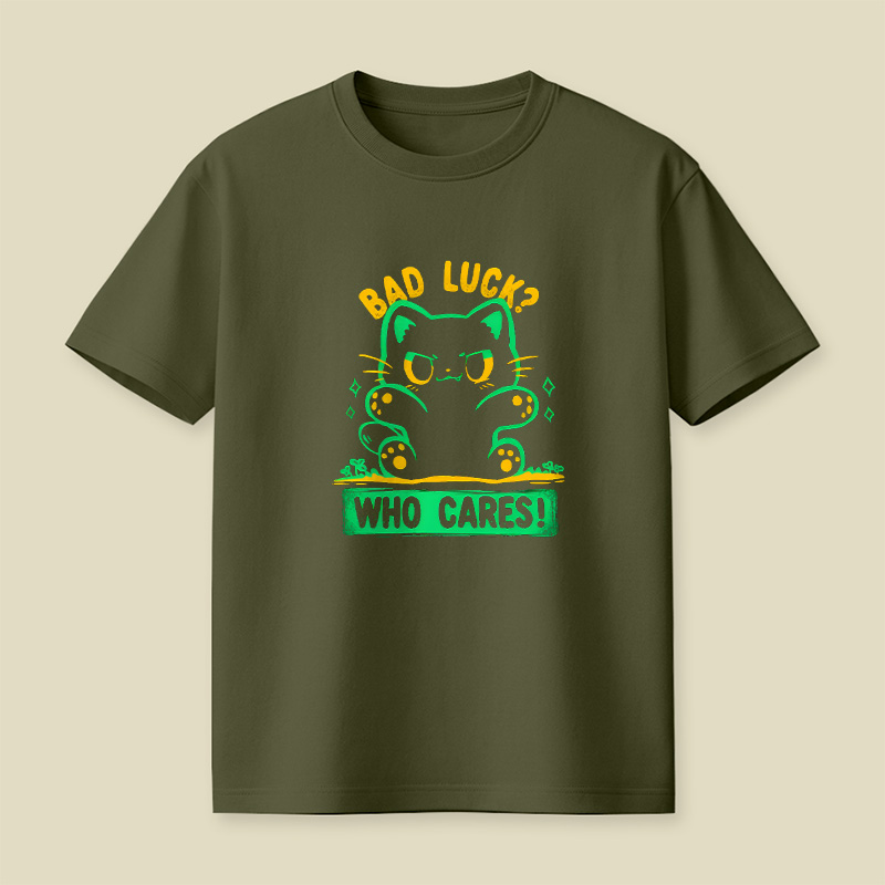 Bad Luck Who Cares Cat Playful T-Shirt