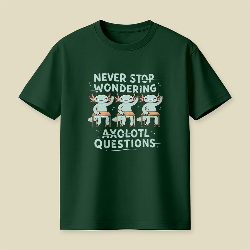 Axolotl Questions Playful T-Shirt