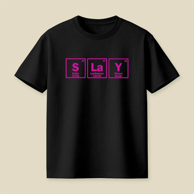 Chemistry Slay Playful T-Shirt