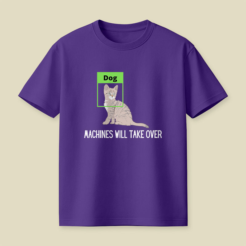 Machines Will Take Over Playful T-Shirt