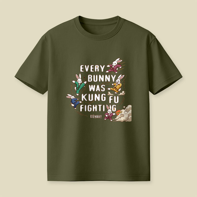 Every Bunny Was Kung Fu Fighting Playful T-Shirt