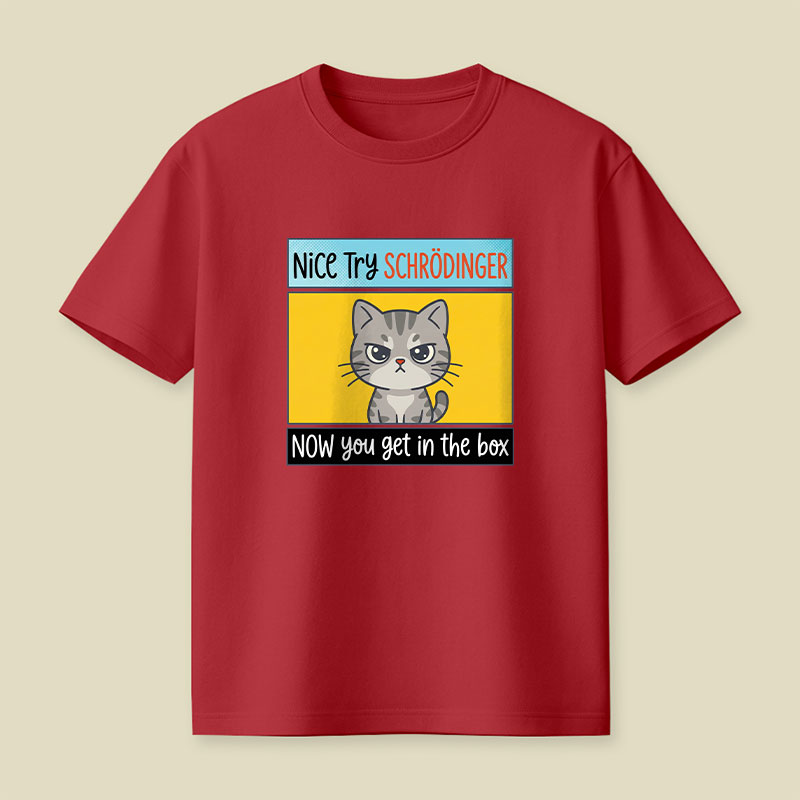 Nice Try Playful T-Shirt