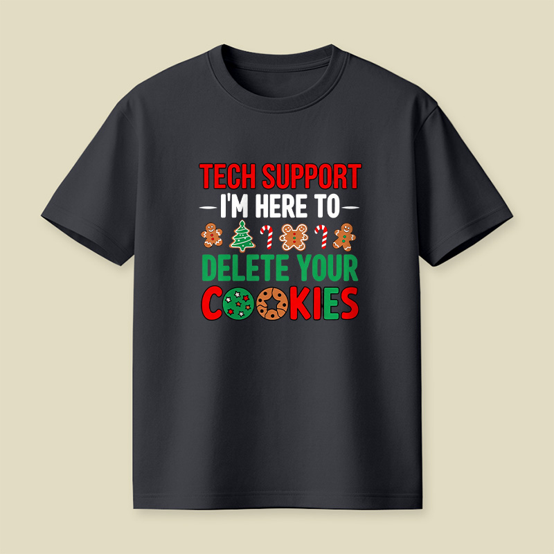 Tech Support Cookie Pun Playful T-Shirt