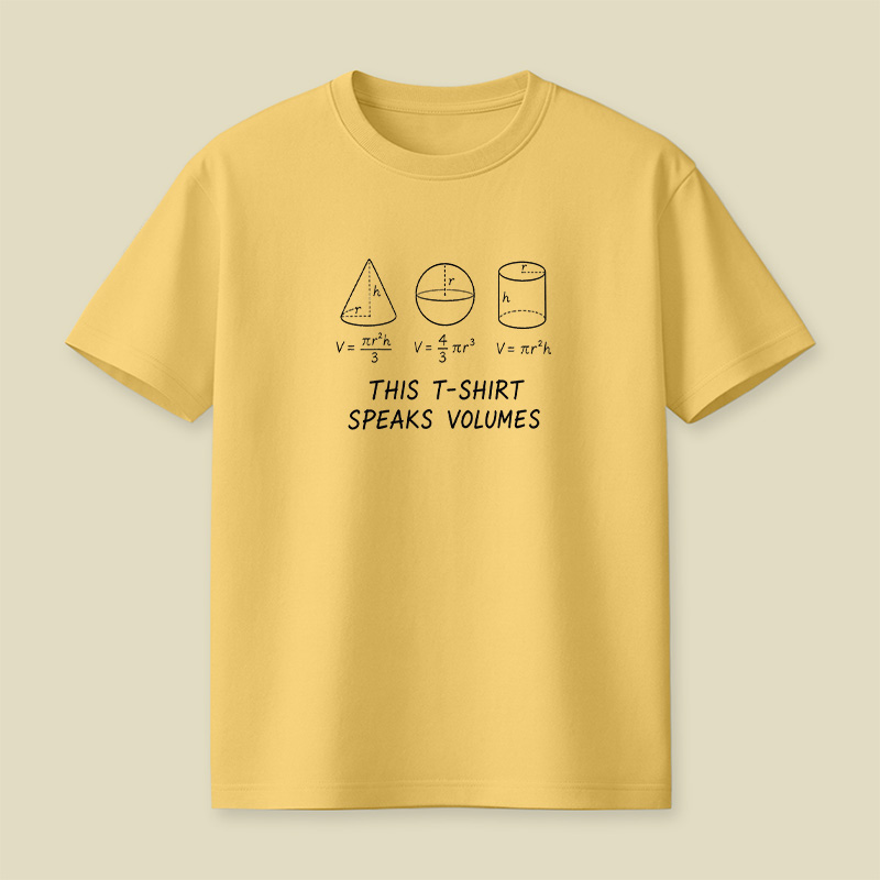 This T-Shirt Speaks Volumes Math Playful T-Shirt