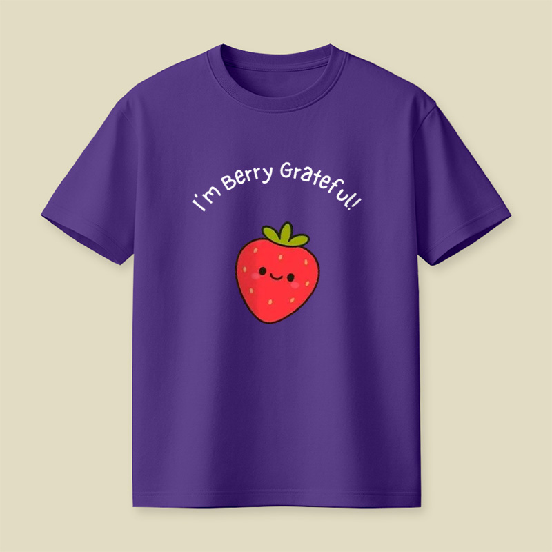 I'm Berry Grateful Sweet Strawberry Pun Playful T-Shirt