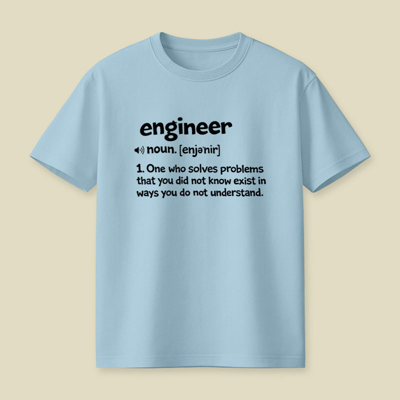 Funny Engineer Definition Playful T-Shirt