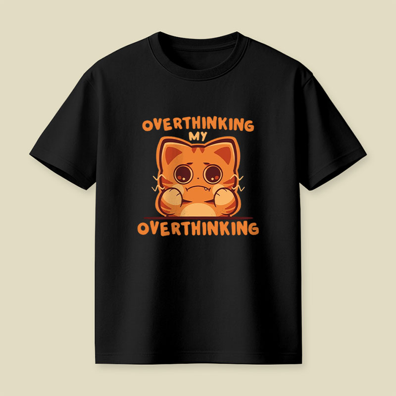 Overthinking my Overthinking Playful T-Shirt