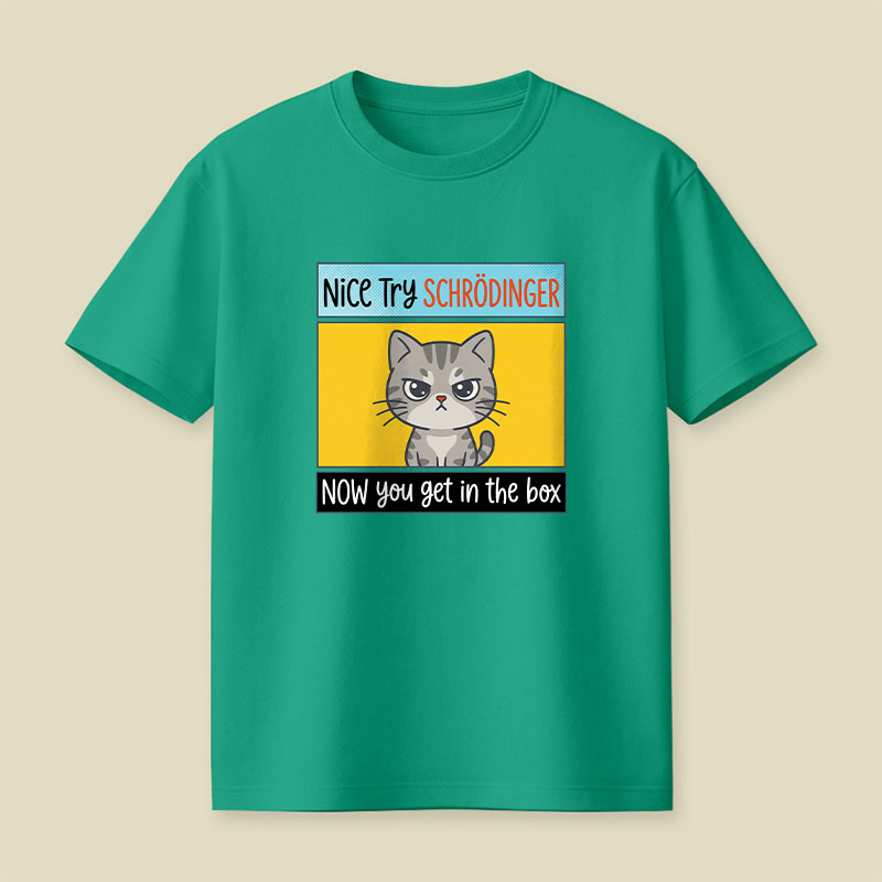 Nice Try Playful T-Shirt