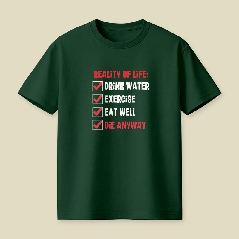Reality Of Life Checklist Playful T-Shirt