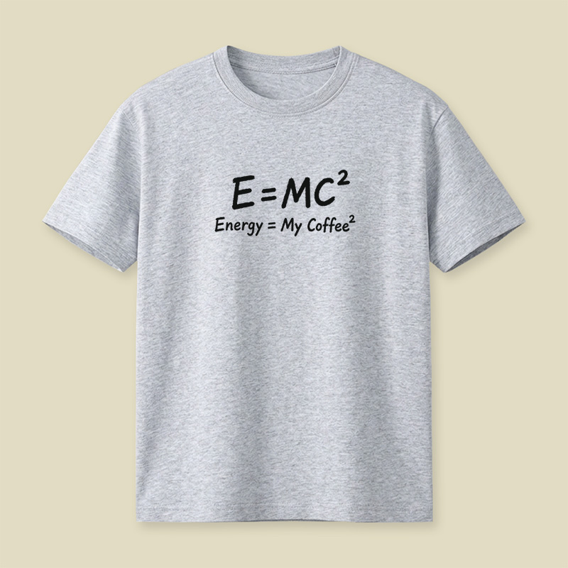 Energy Is My Coffee Playful T-Shirt